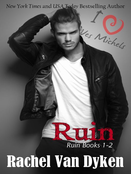 Title details for The Ruin Series Boxed Set by Rachel Van Dyken - Available